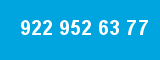 922 952 63 77